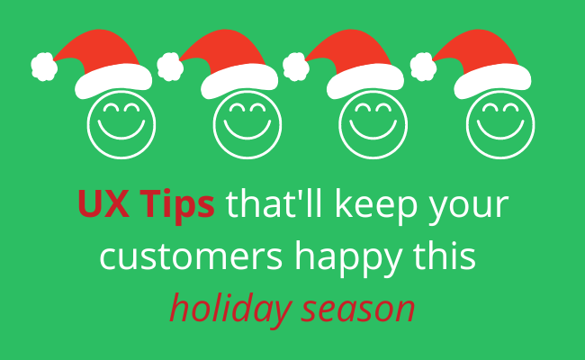 UX tips for the holiday season